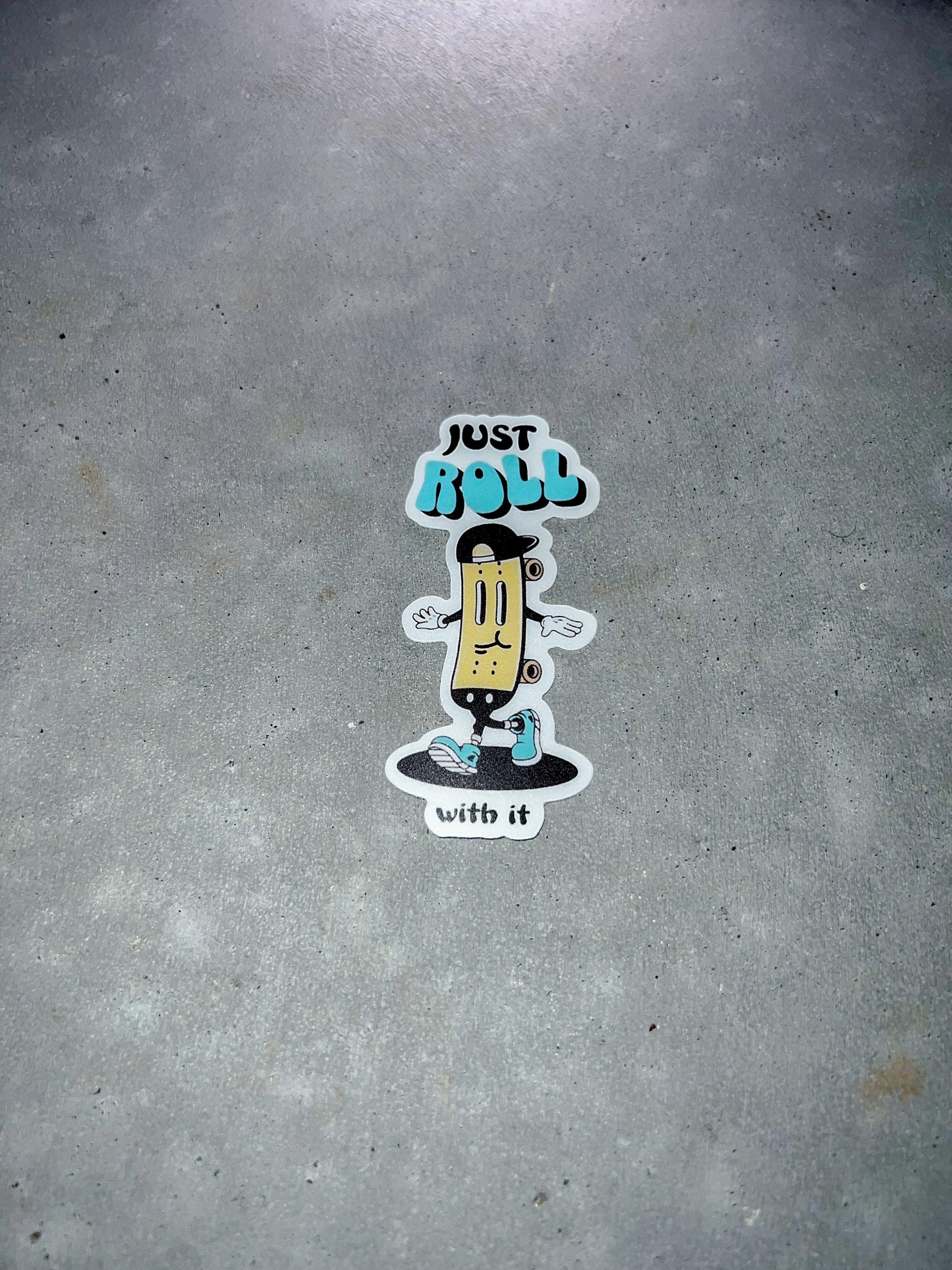 Just Roll with it Sticker - TruColours Apparel