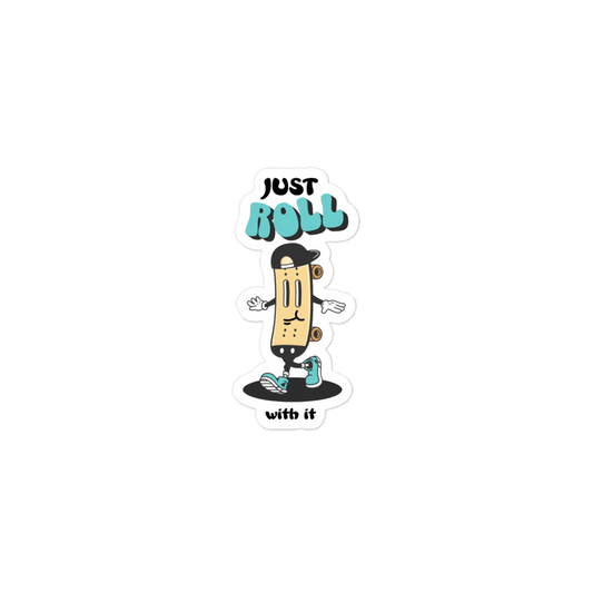 Just Roll with it Sticker - TruColours Apparel